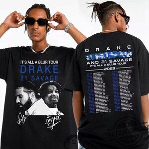 Drake 21 Savage Tshirt Its All A Blur Tour 2023 Shirt Hip Hop Music- 2 Sided